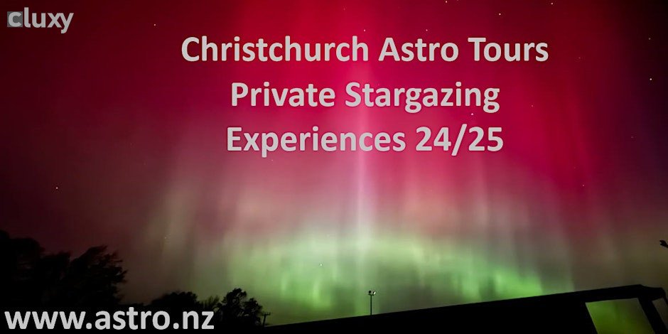 Christchurch Private Stargazing Experiences 2024/25