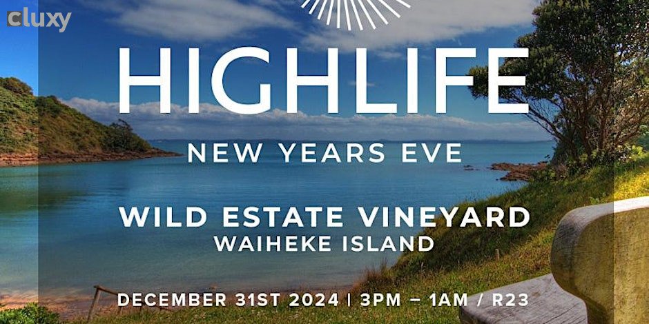 Highlife New Years Eve - Waiheke Island